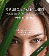 Pour Une Cosmétique Intelligente, Dominique baudoux